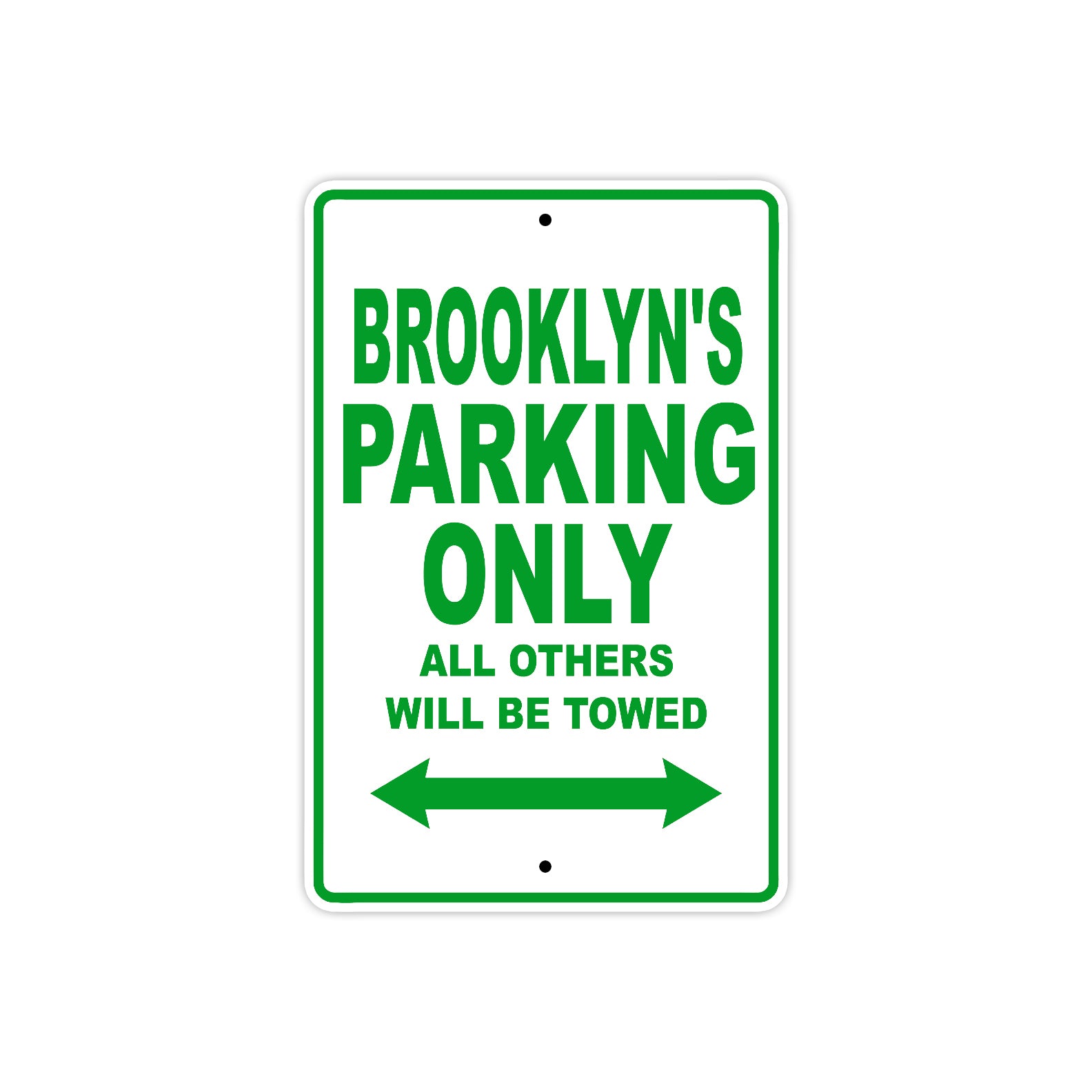 buy-the-newest-brooklyns-name-parking-only-all-others-will-be-towed-aluminum-metal-sign-online_3.jpg